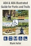 Cover of ADA and ABA Illustrated Guide for Parks and Trails